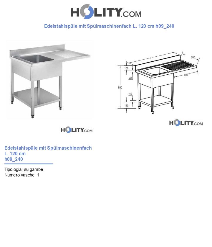 Edelstahlspüle mit Spülmaschinenfach L. 120 cm h09_240