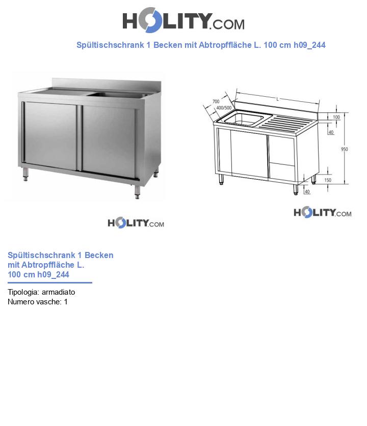 Spültischschrank 1 Becken mit Abtropffläche L. 100 cm h09_244