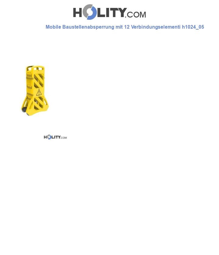 Mobile Baustellenabsperrung mit 12 Verbindungselementi h1024_05