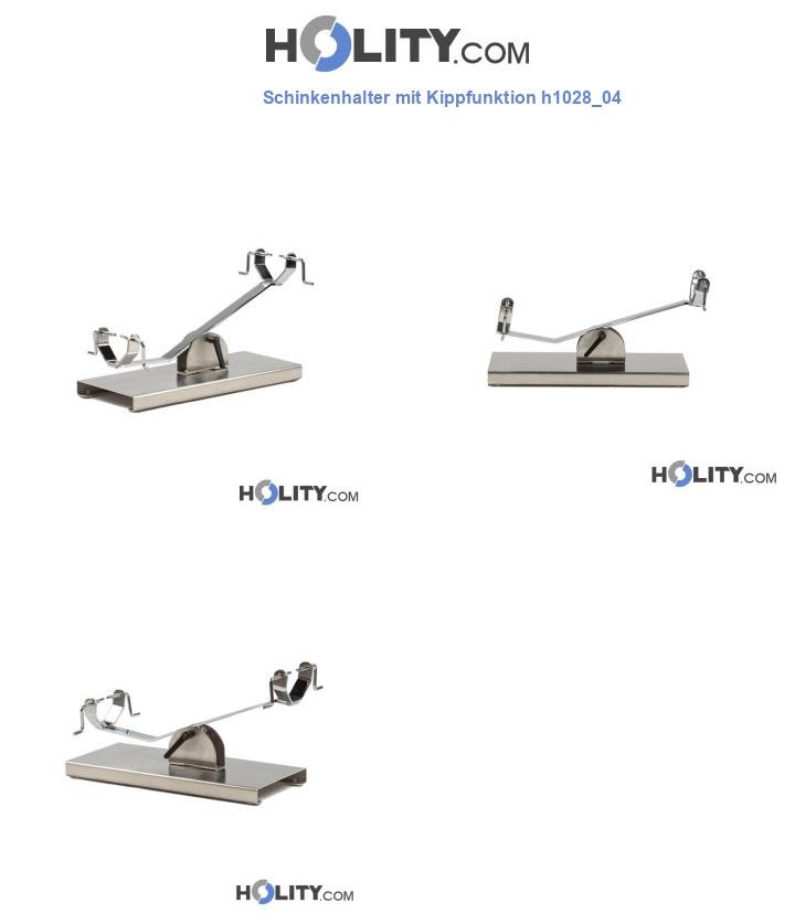 Schinkenhalter mit Kippfunktion h1028_04