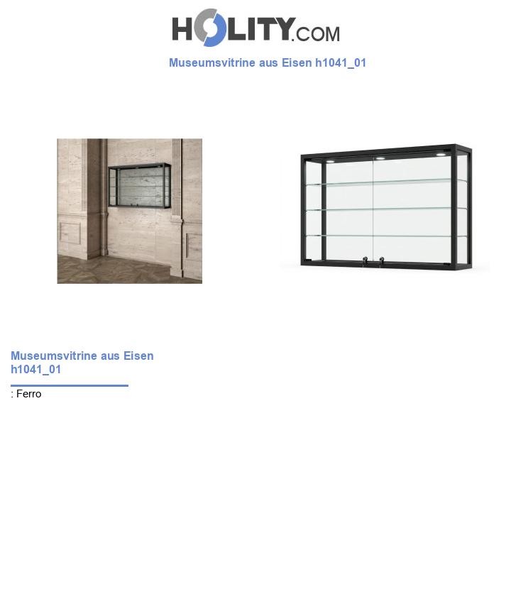 Museumsvitrine aus Eisen h1041_01