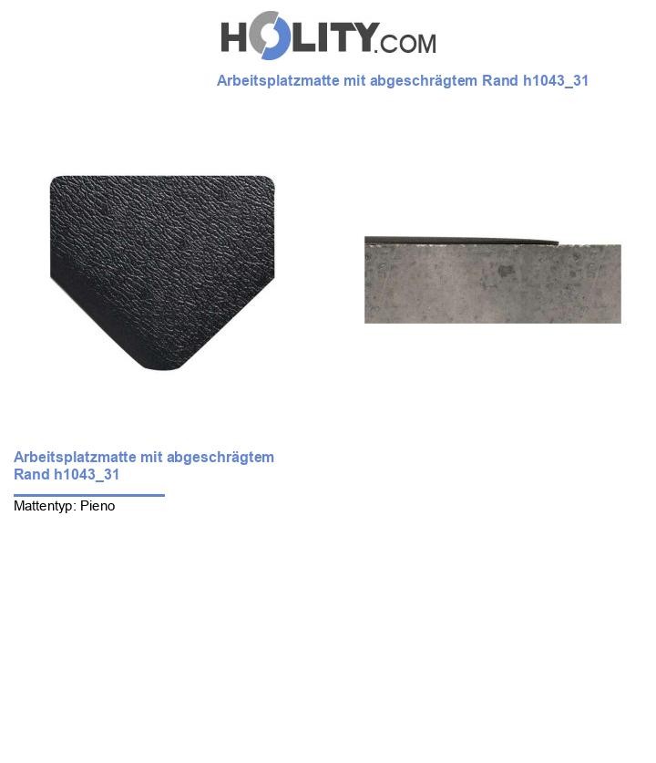 Arbeitsplatzmatte mit abgeschrägtem Rand h1043_31