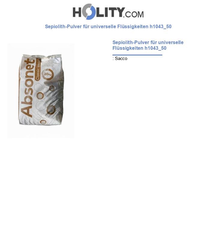 Sepiolith-Pulver für universelle Flüssigkeiten h1043_50