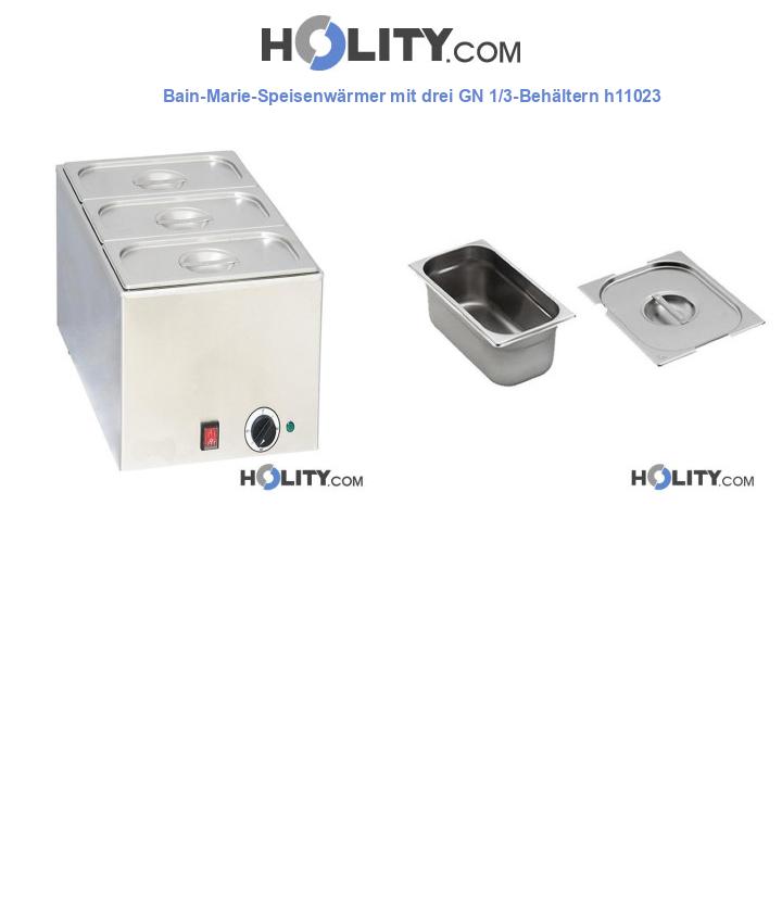 Bain-Marie-Speisenwärmer mit drei GN 1/3-Behältern h11023