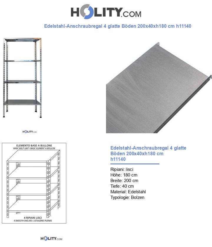 Edelstahl-Anschraubregal 4 glatte Böden 200x40xh180 cm h11140