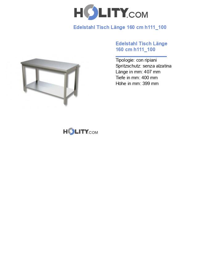 Edelstahl Tisch Länge 160 cm h111_100