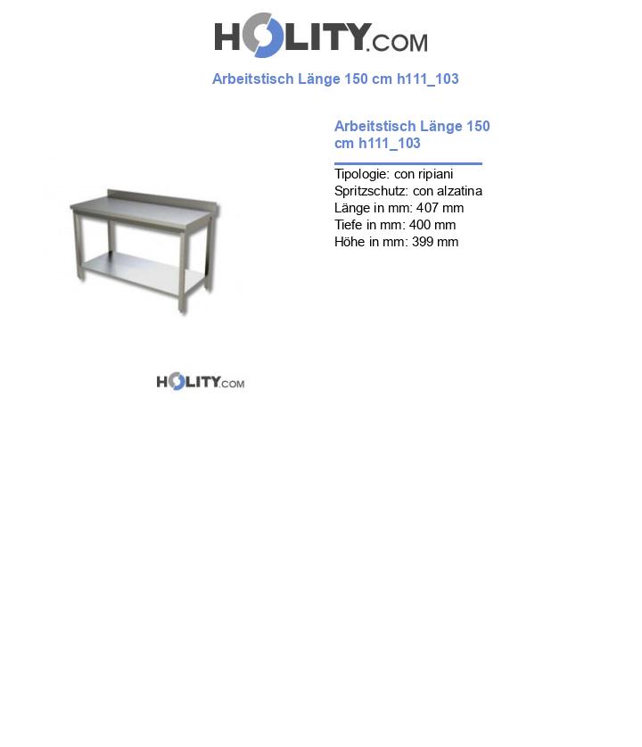 Arbeitstisch Länge 150 cm h111_103