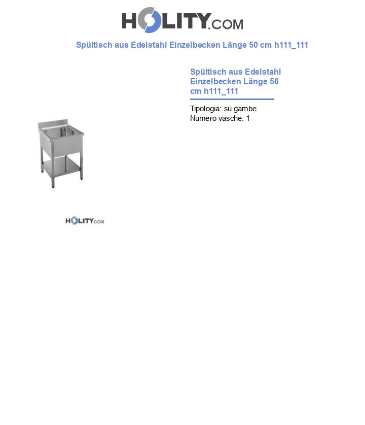Spültisch aus Edelstahl Einzelbecken Länge 50 cm h111_111