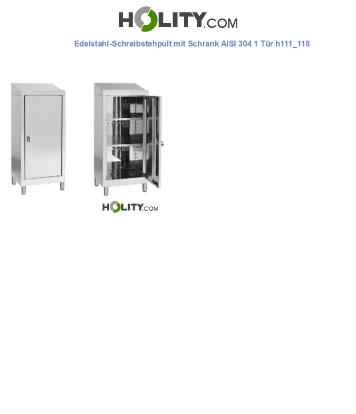 Edelstahl-Schreibstehpult mit Schrank AISI 304 1 Tür h111_118