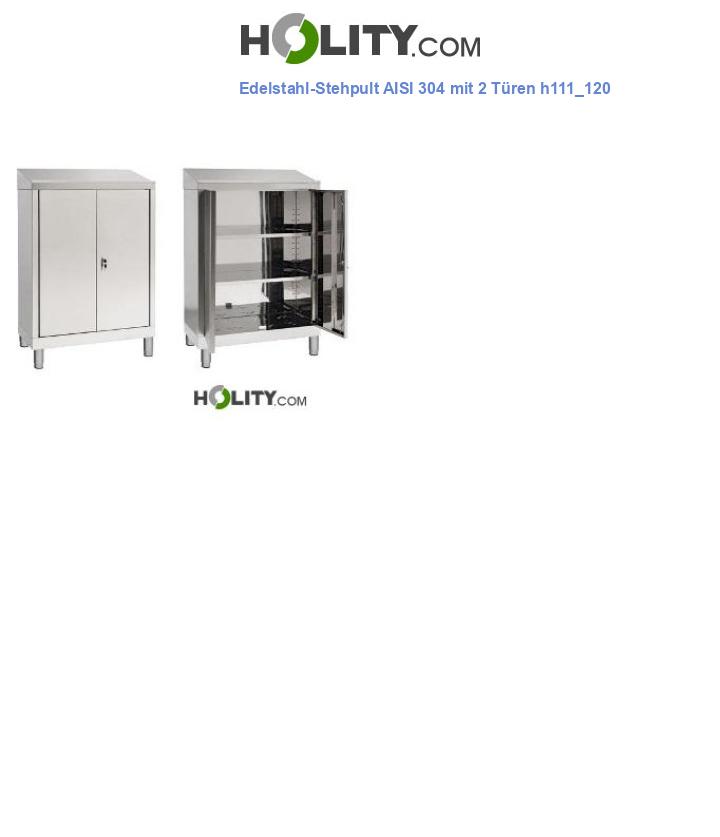 Edelstahl-Stehpult AISI 304 mit 2 Türen h111_120