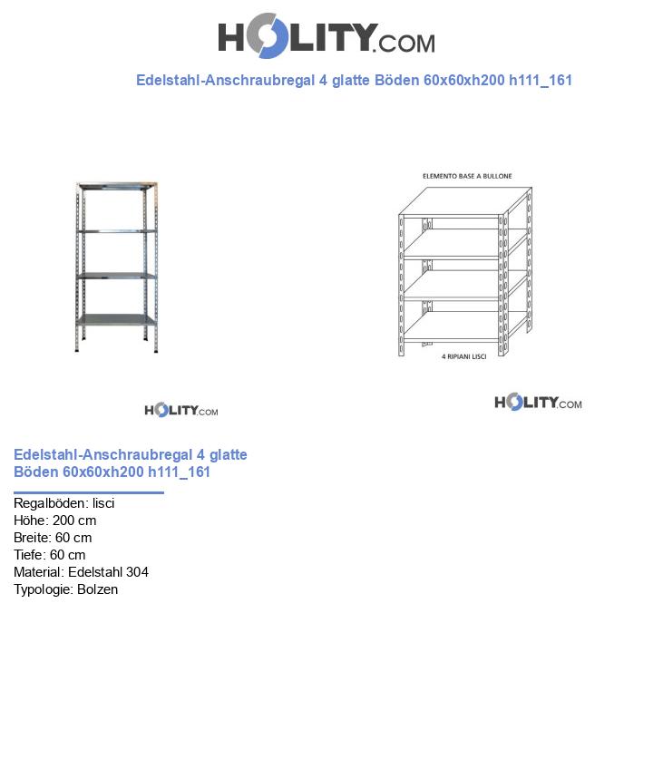 Edelstahl-Anschraubregal 4 glatte Böden 60x60xh200 h111_161