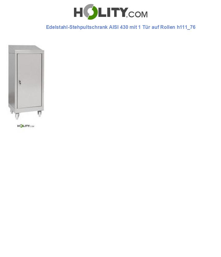 Edelstahl-Stehpultschrank AISI 430 mit 1 Tür auf Rollen h111_76