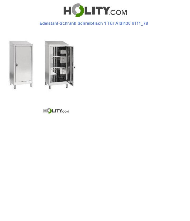 Edelstahl-Schrank Schreibtisch 1 Tür AISI430 h111_78