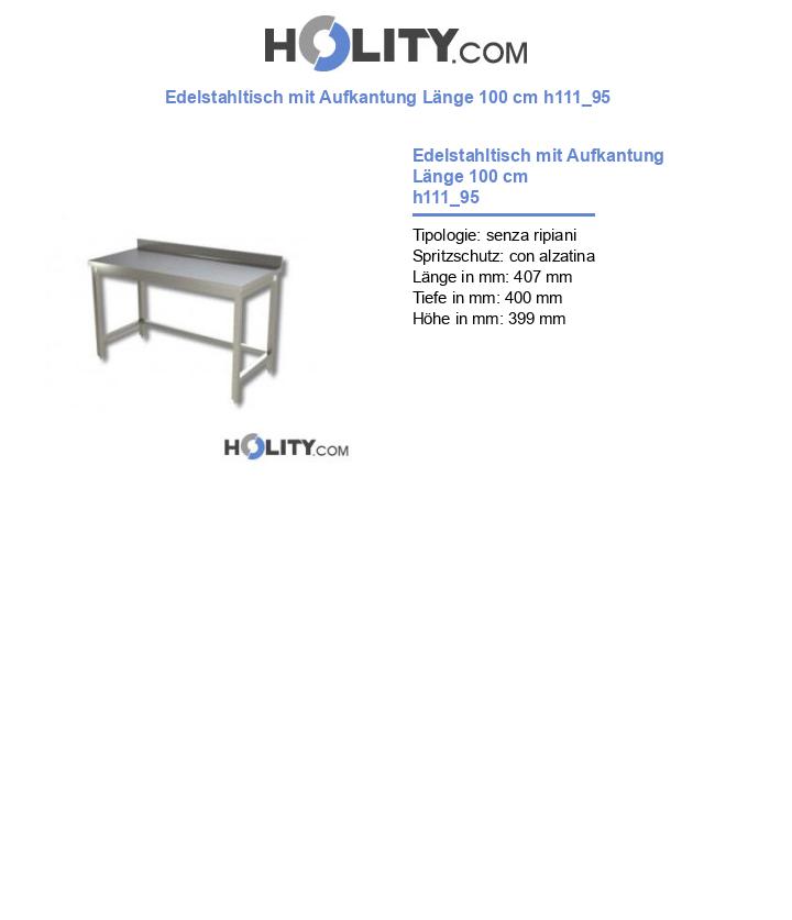 Edelstahltisch mit Aufkantung Länge 100 cm h111_95