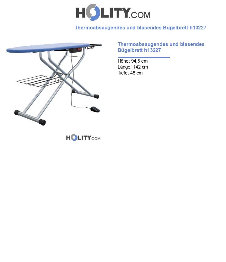 Thermoabsaugendes und blasendes Bügelbrett h13227