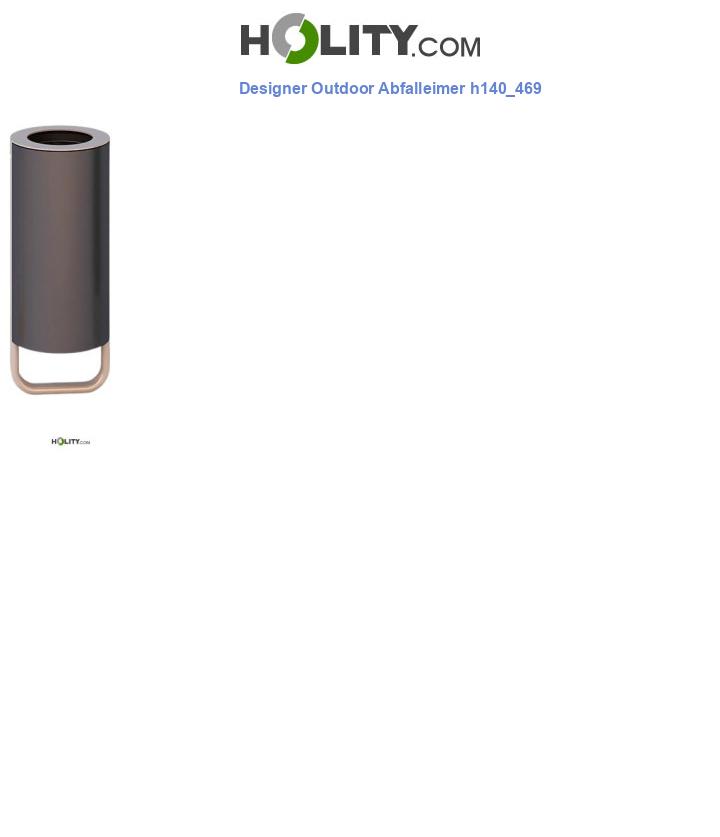 Designer Outdoor Abfalleimer h140_469