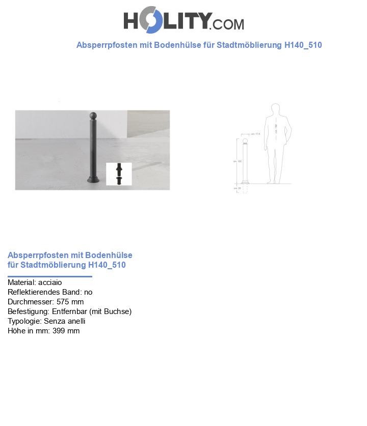 Absperrpfosten mit Bodenhülse für Stadtmöblierung H140_510