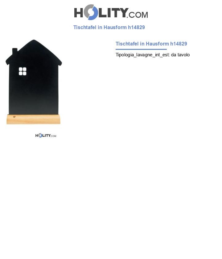 Tischtafel in Hausform h14829