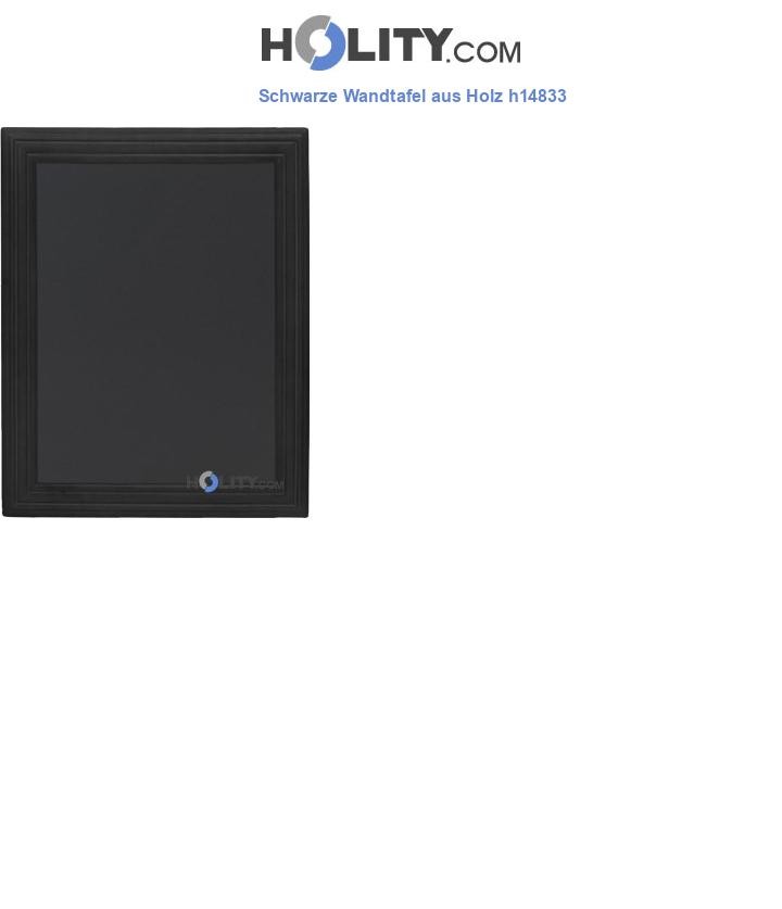Schwarze Wandtafel aus Holz h14833