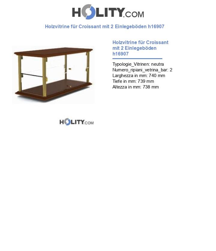 Holzvitrine für Croissant mit 2 Einlegeböden h16907