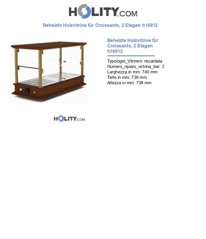 Beheizte Holzvitrine für Croissants, 2 Etagen h16912