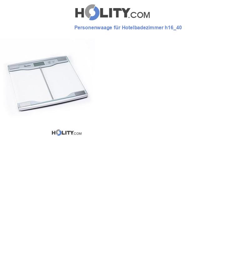 Personenwaage für Hotelbadezimmer h16_40