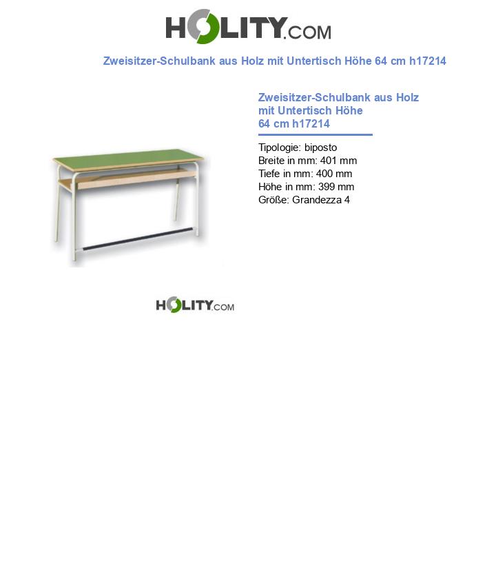 Zweisitzer-Schulbank aus Holz mit Untertisch Höhe 64 cm h17214