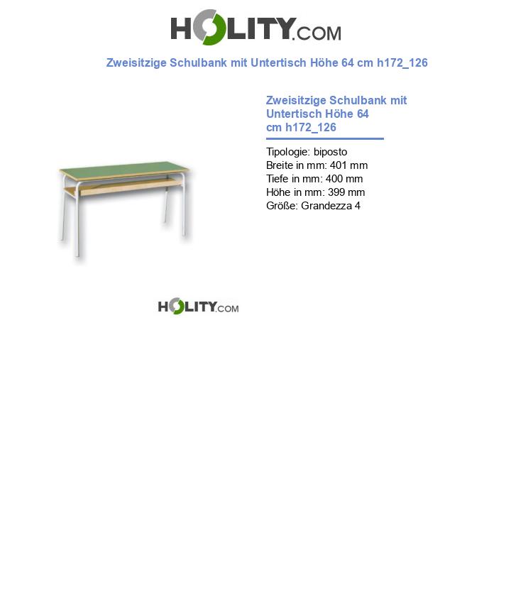 Zweisitzige Schulbank mit Untertisch Höhe 64 cm h172_126