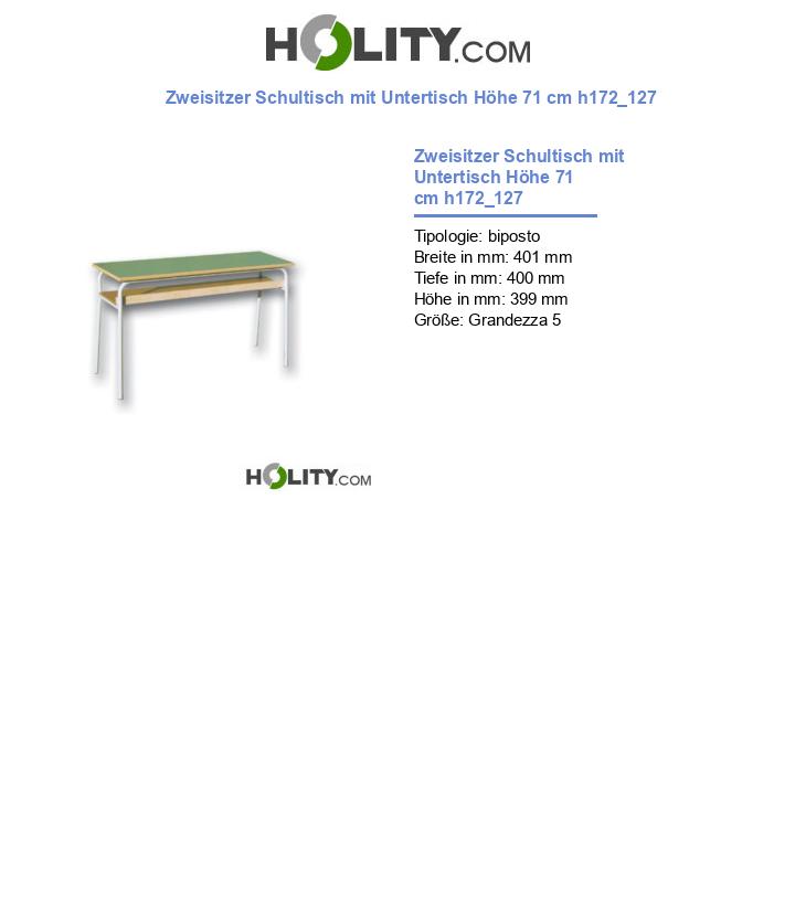 Zweisitzer Schultisch mit Untertisch Höhe 71 cm h172_127