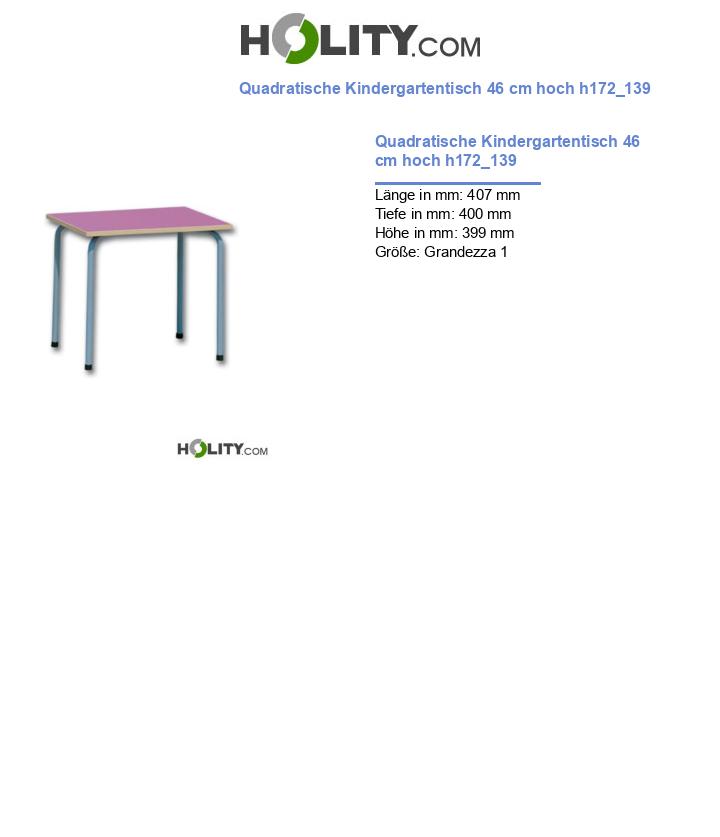 Quadratische Kindergartentisch 46 cm hoch h172_139