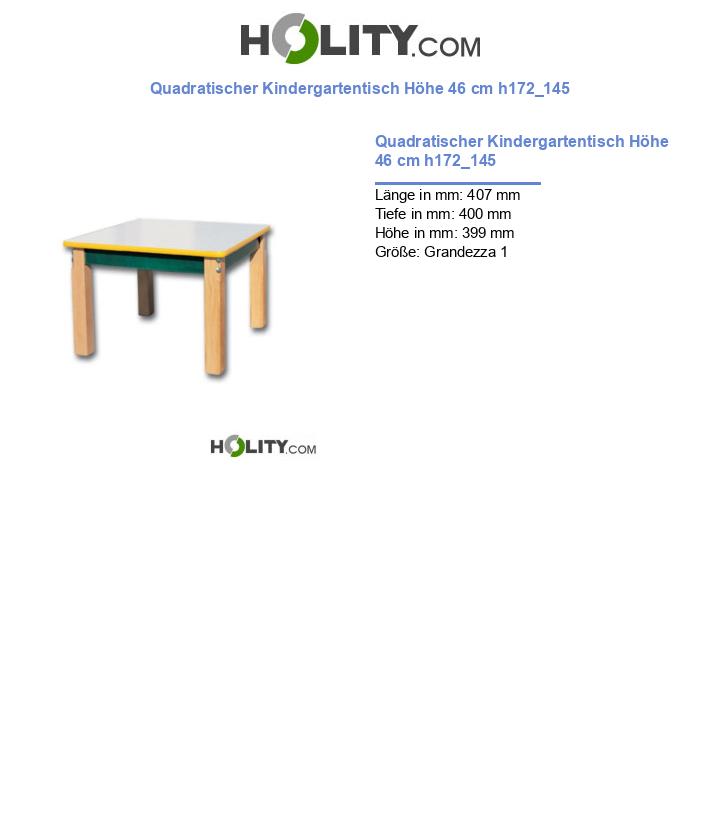 Quadratischer Kindergartentisch Höhe 46 cm h172_145