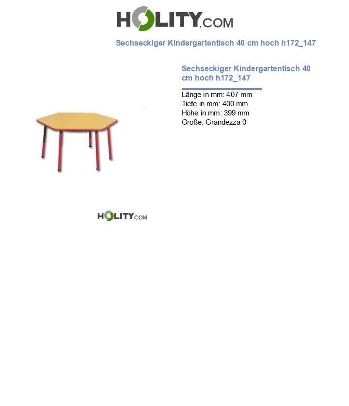 Sechseckiger Kindergartentisch 40 cm hoch h172_147