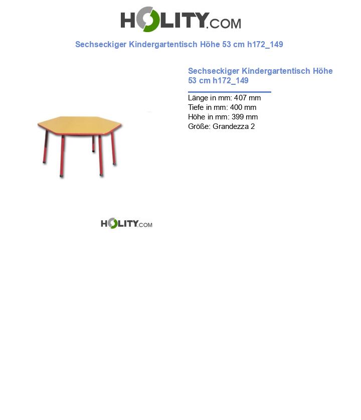 Sechseckiger Kindergartentisch Höhe 53 cm h172_149