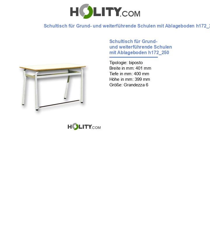 Schultisch für Grund- und weiterführende Schulen mit Ablageboden h172_250