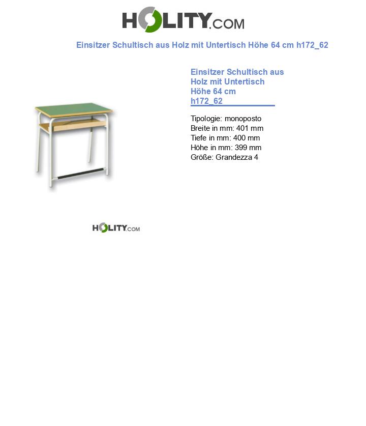 Einsitzer Schultisch aus Holz mit Untertisch Höhe 64 cm h172_62