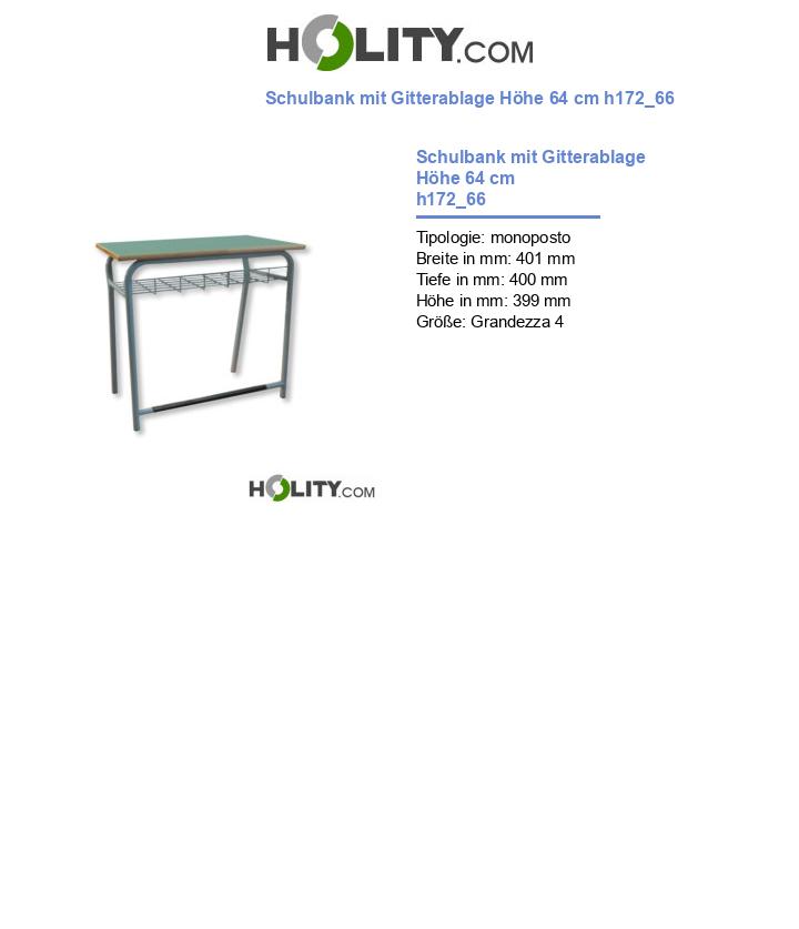 Schulbank mit Gitterablage Höhe 64 cm h172_66