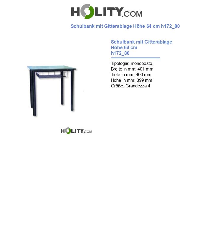 Schulbank mit Gitterablage Höhe 64 cm h172_80