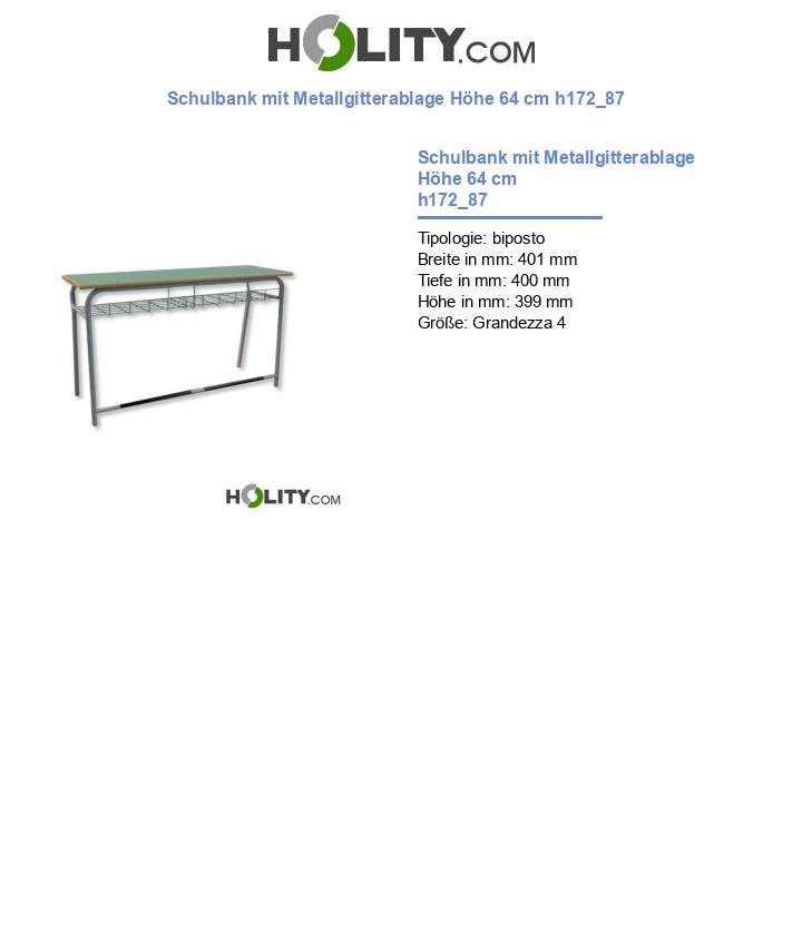 Schulbank mit Metallgitterablage Höhe 64 cm h172_87