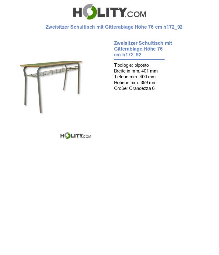 Zweisitzer Schultisch mit Gitterablage Höhe 76 cm h172_92
