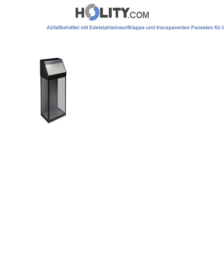Abfallbehälter mit Edelstahleinwurfklappe und transparenten Paneelen für Innenräume 50 l h20_236