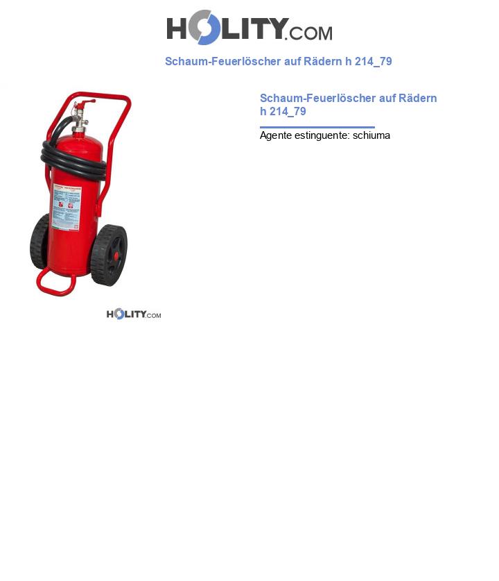 Schaum-Feuerlöscher auf Rädern h 214_79