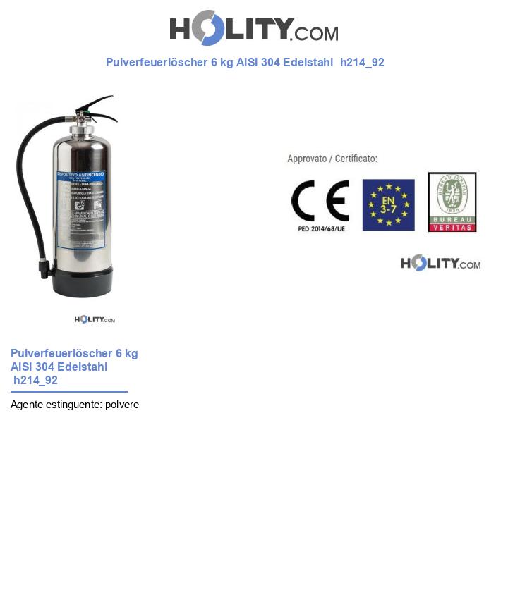 Pulverfeuerlöscher 6 kg AISI 304 Edelstahl  h214_92