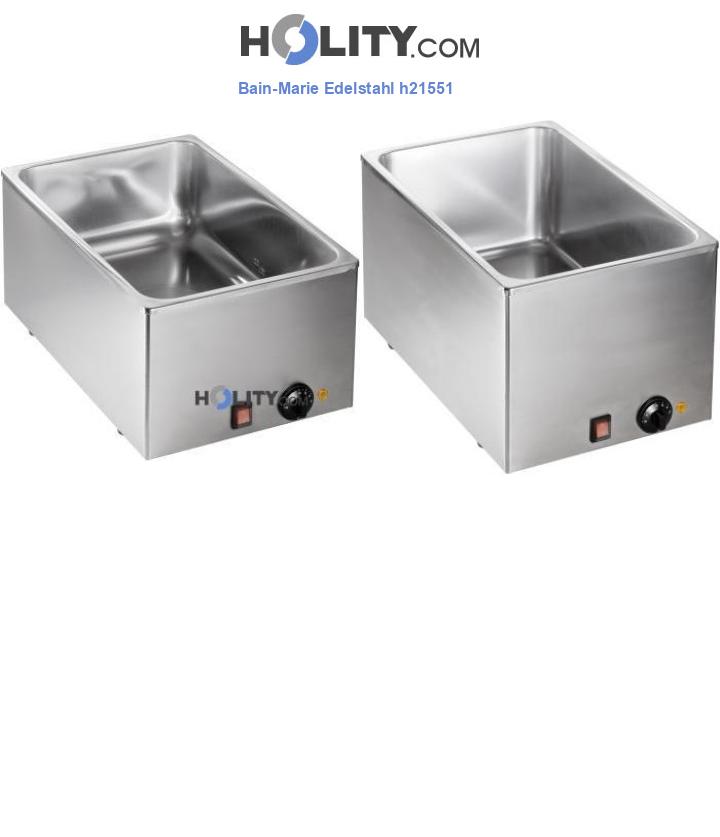 Bain-Marie Edelstahl h21551