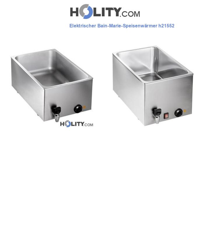 Elektrischer Bain-Marie-Speisenwärmer h21552