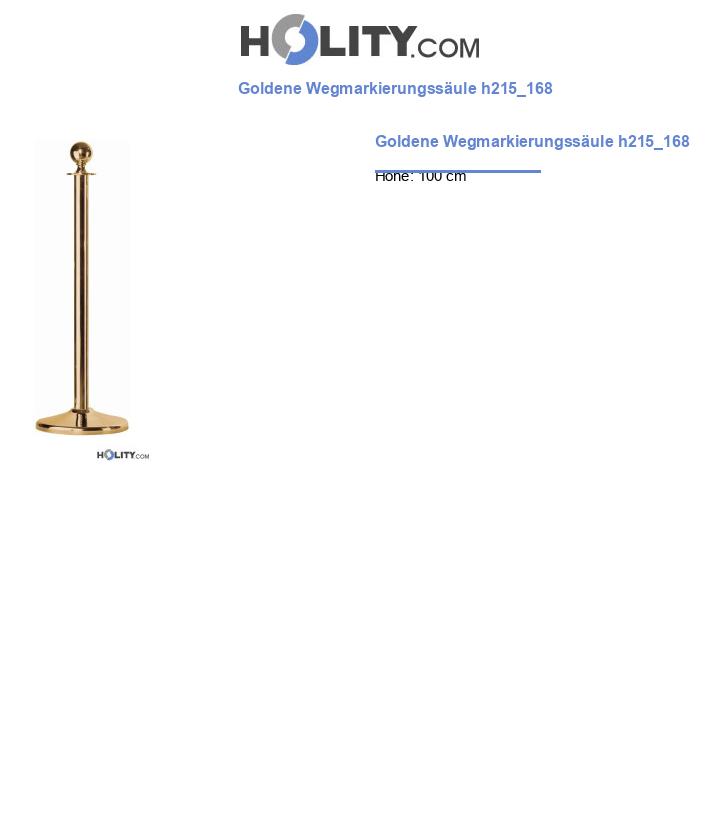 Goldene Wegmarkierungssäule h215_168