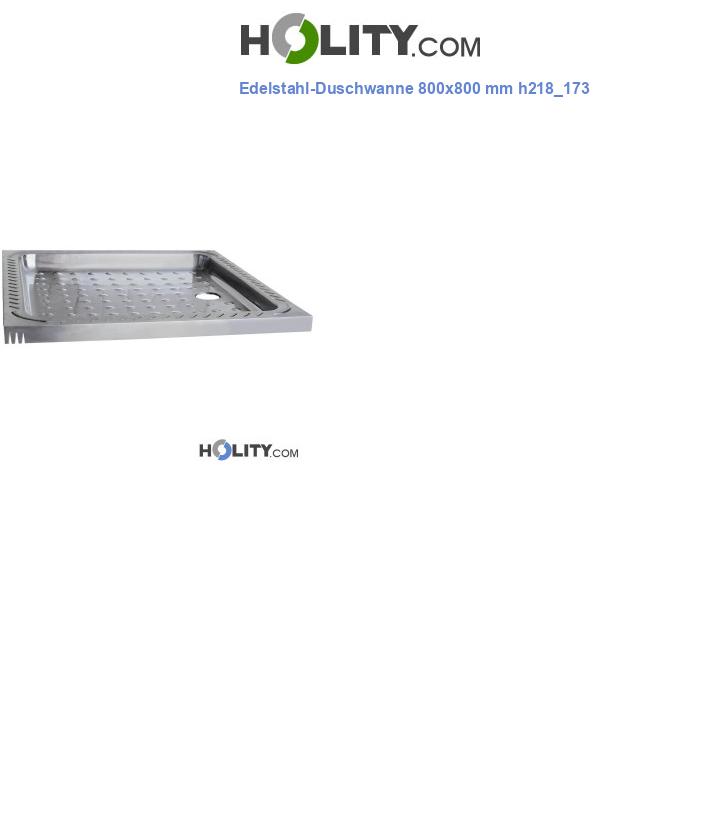 Edelstahl-Duschwanne 800x800 mm h218_173