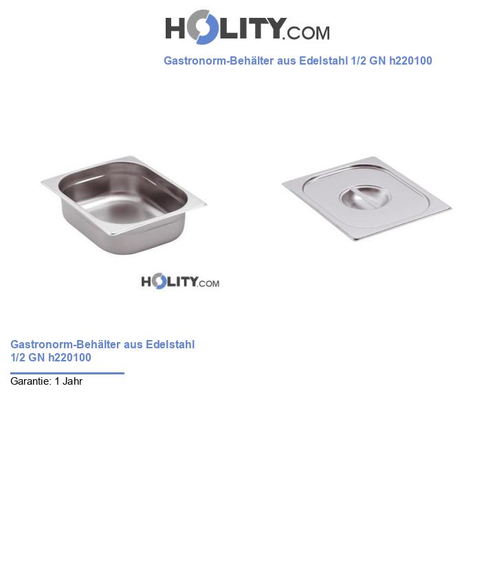 Gastronorm-Behälter aus Edelstahl 1/2 GN h220100