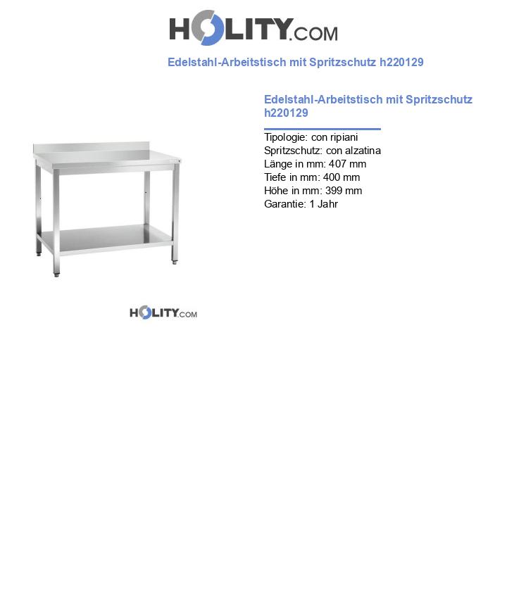 Edelstahl-Arbeitstisch mit Spritzschutz h220129