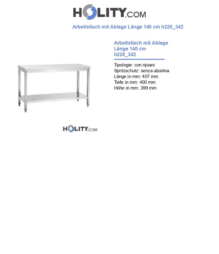 Arbeitstisch mit Ablage Länge 140 cm h220_342