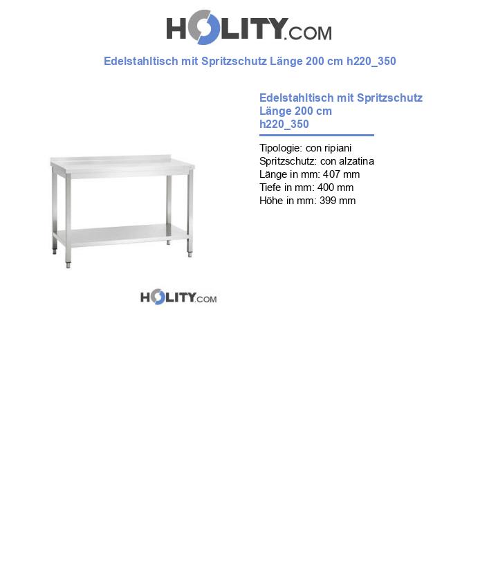 Edelstahltisch mit Spritzschutz Länge 200 cm h220_350